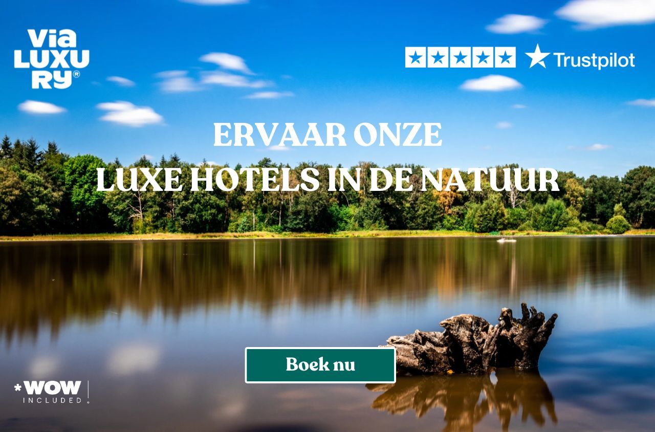 Luxe hotels in de natuur