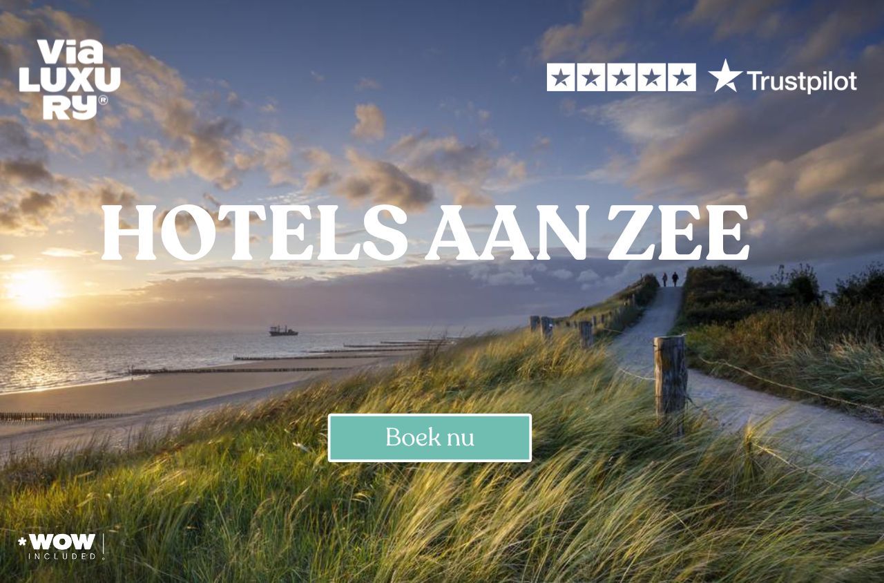 Luxe hotels aan zee