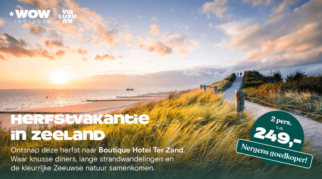 Nazomer in Zeeland- Boutiquehotel Ter Zand